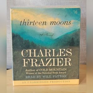 NWT SEALED Thirteen Moons: A Novel by Charles Frazier Audio Book